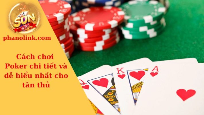 Cách chơi Poker